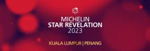 Michelin Star Revelation 2023 Prestige Malaysia